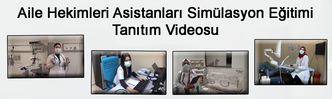 Aile hekimleri Asistanları Simülasyon Eğitimi Tanıtım Videosu